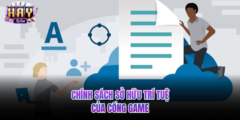 Chính sách sở hữu trí tuệ của cổng game 