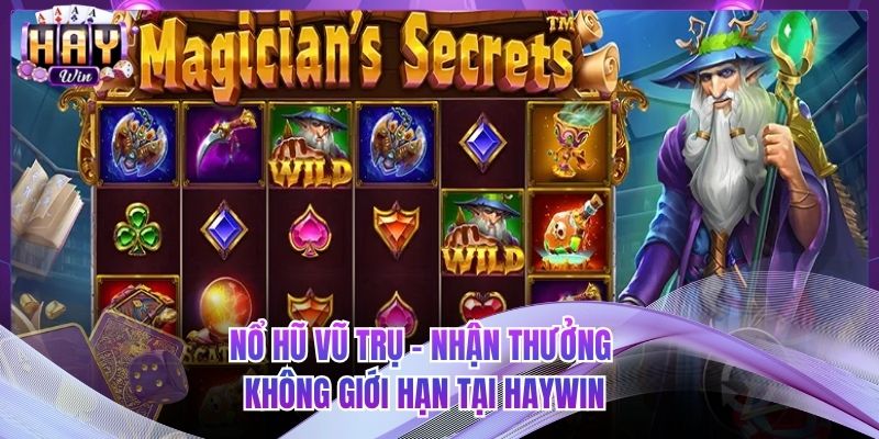 Nổ Hũ Vũ Trụ - Nhận Thưởng Không Giới Hạn Tại HAYWIN