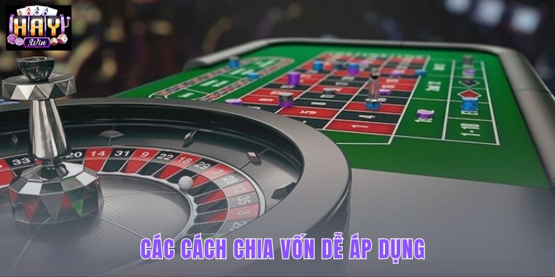 Ba kiểu chia tiền theo phiên ngày và trò chơi