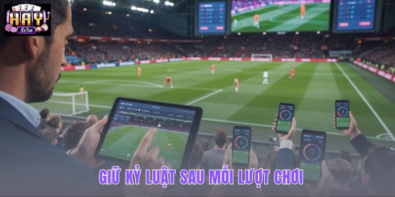 Giới hạn và nhịp dừng sau từng lượt cược