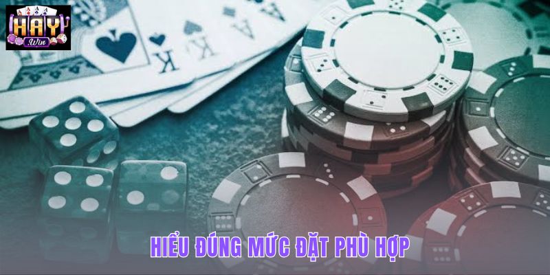 Mức đặt gắn với vốn phiên và nhịp tham gia
