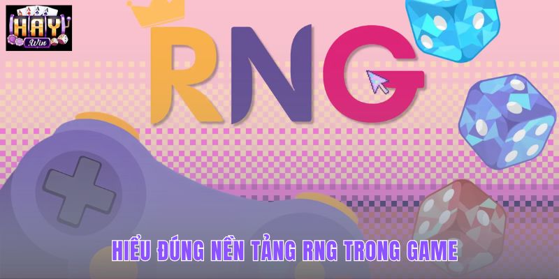 Nền tảng RNG qua nguồn giá trị và tính độc lập