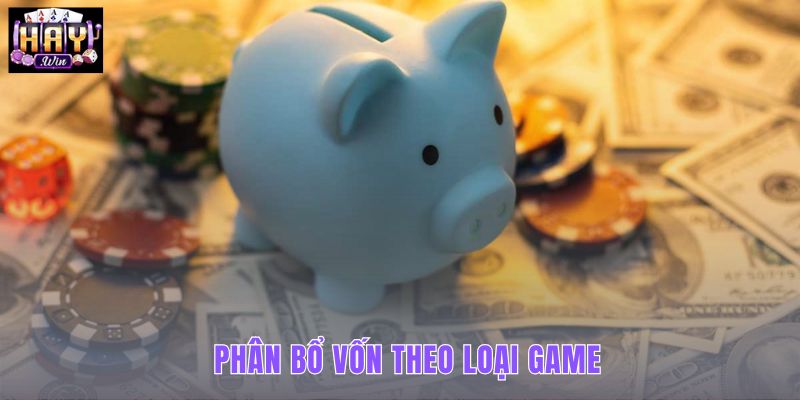 Tỷ lệ vốn phù hợp với nhịp từng nhóm game