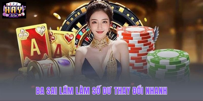 Lỗi khiến người chơi mất kiểm soát ngân sách thường liên quan đến mức cược