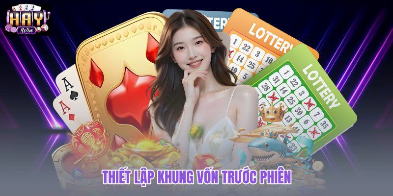 thiet-lap-khung-von-truoc-phien thiet-lap-khung-von-truoc-phien