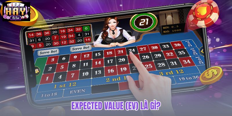 tim-hieu-expected-value-ev-la-gi tim-hieu-expected-value-ev-la-gi